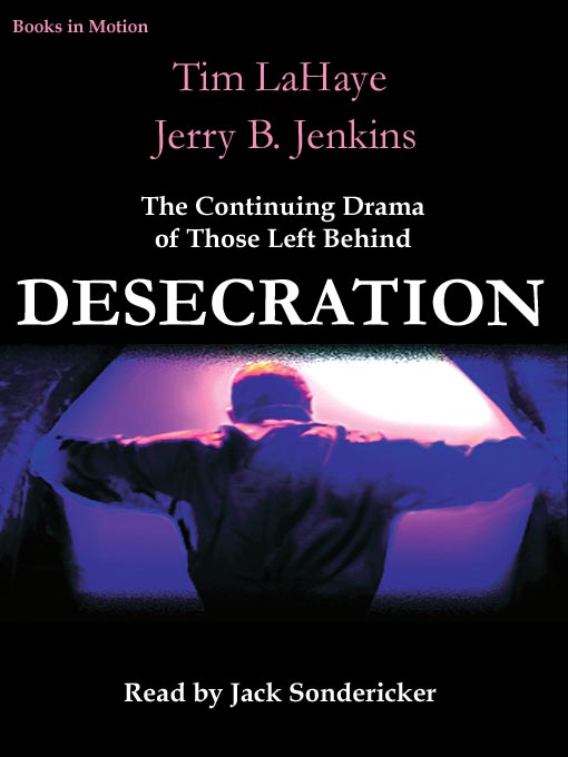 Title details for Desecration by Tim LaHaye - Available